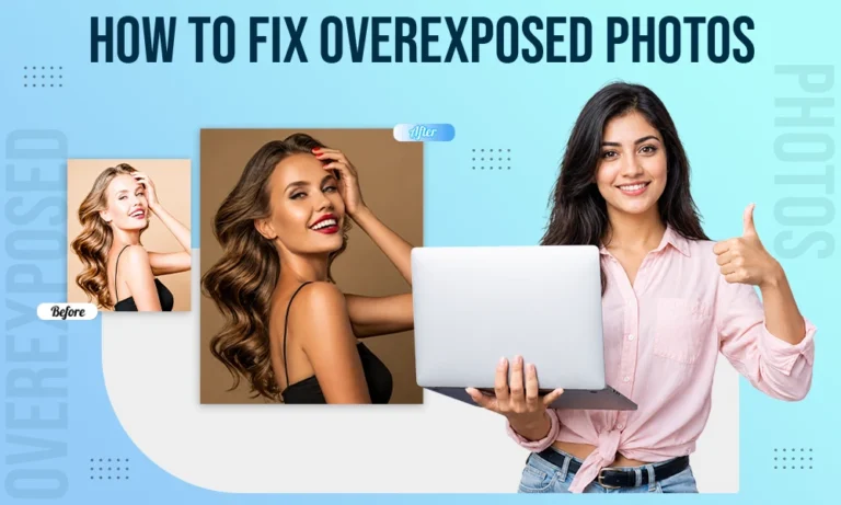 Fix Overexposed Photos